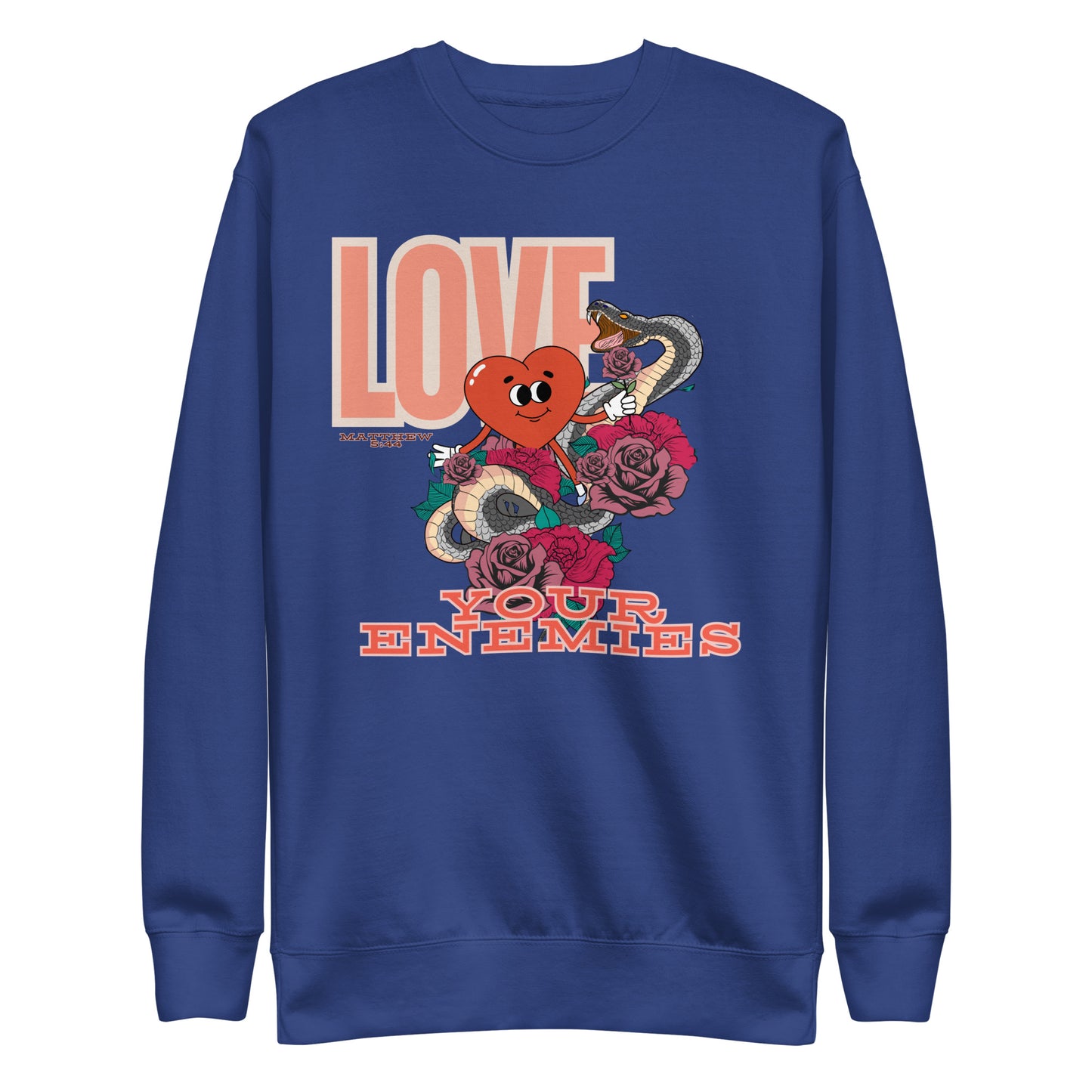 Love Your Enemies, Matthew 5:44, Unisex Premium Sweatshirt