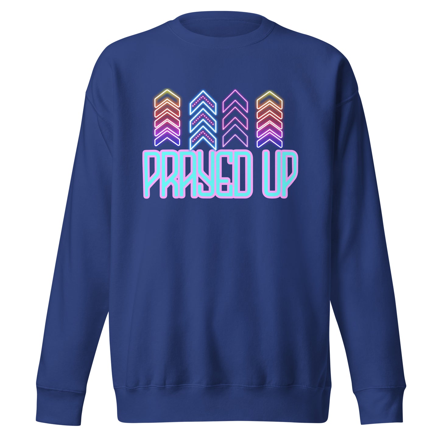 Prayed Up, Unisex Premium Sweatshirt