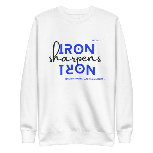 Iron Sharpens Iron, Proverbs 27:17, Unisex Premium Sweatshirt