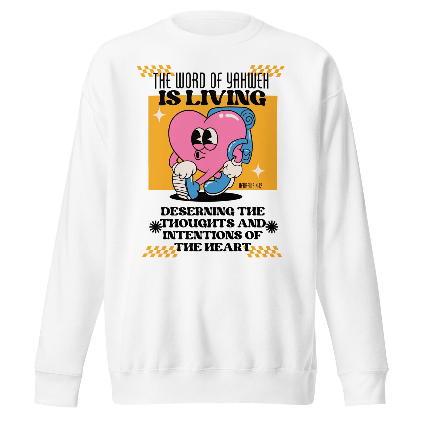 The Word of Yahweh Is Living, Unisex Premium Sweatshirt