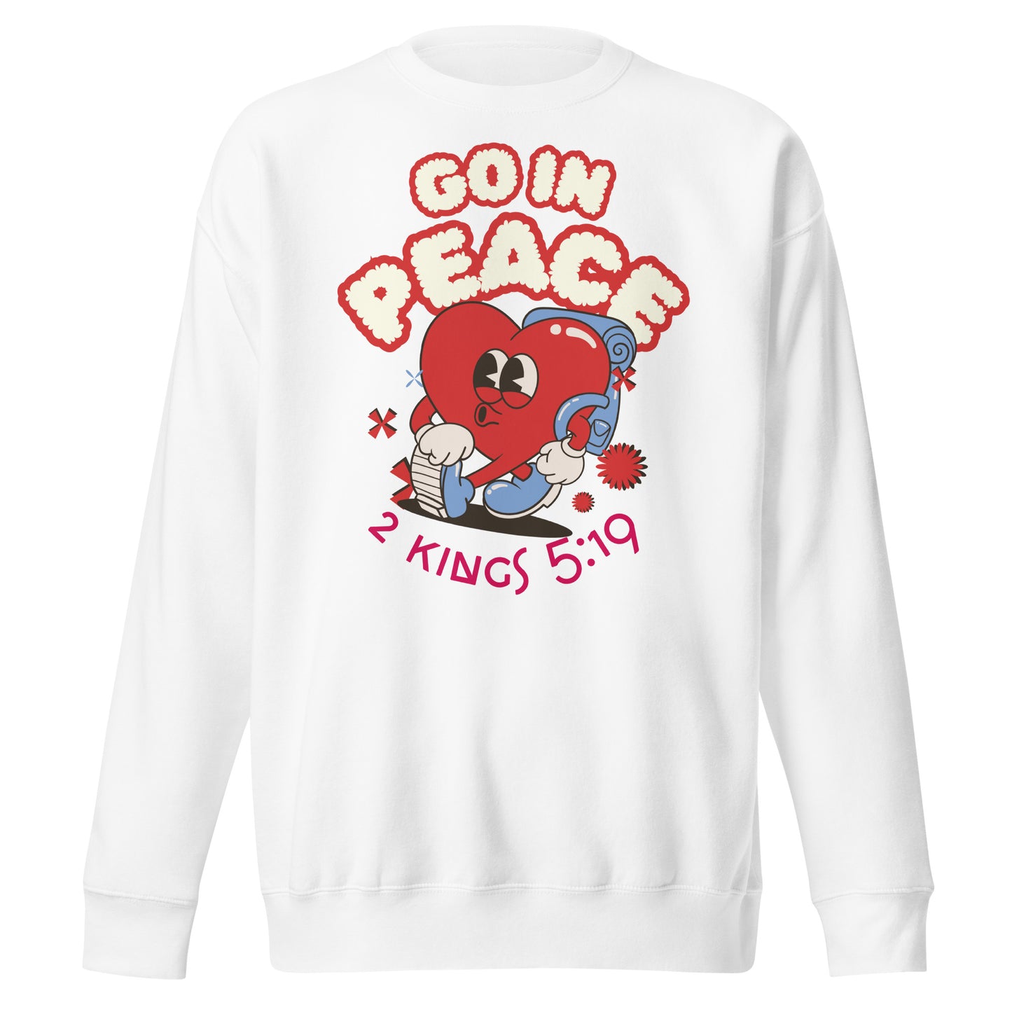 Go in Peace, 2 Kings 5:19, Unisex Premium Sweatshirt