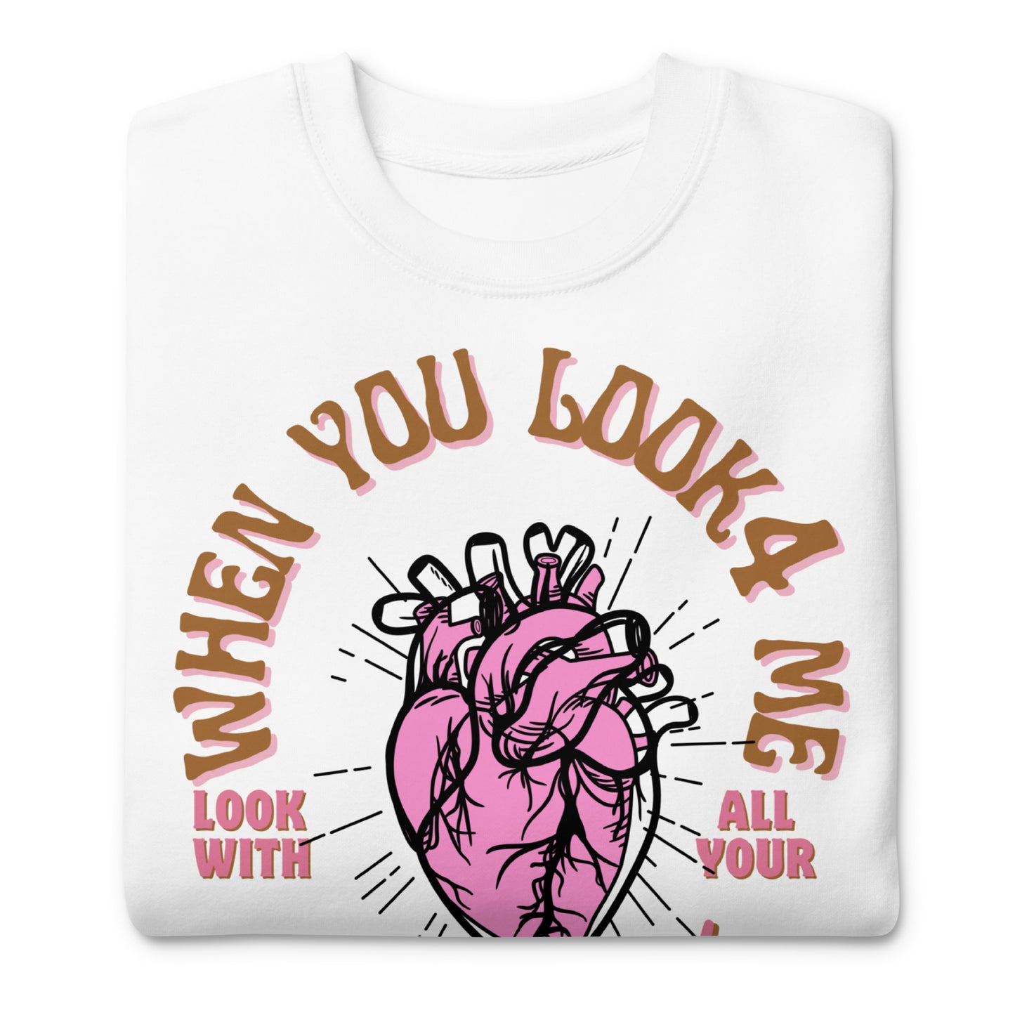 When You Look for Me, Look with All Your Heart, Jeremiah 29:13, Unisex Premium Sweatshirt