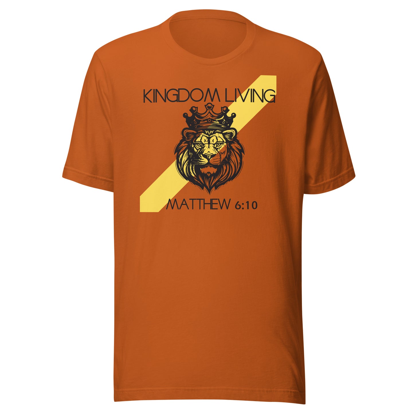 Kingdom Living, Matthew 6:10, Unisex t-shirt