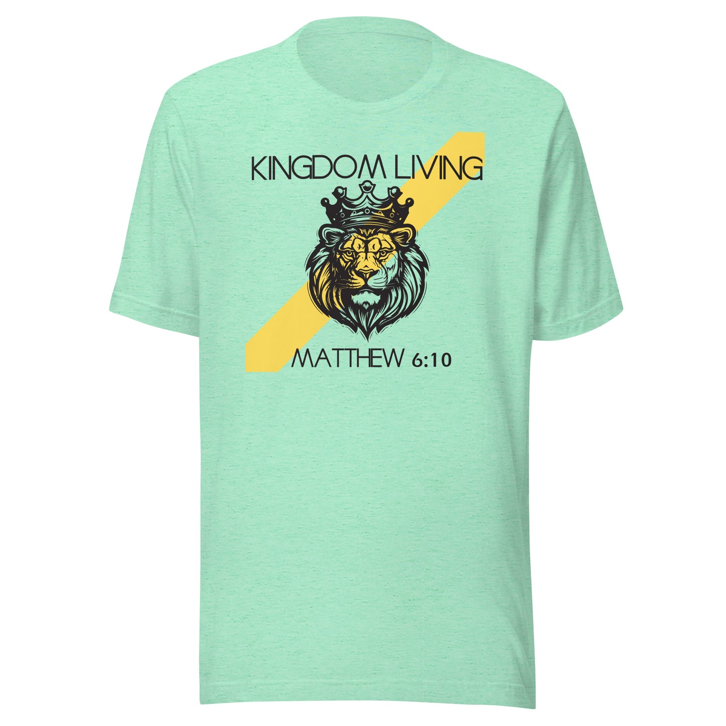 Kingdom Living, Matthew 6:10, Unisex t-shirt