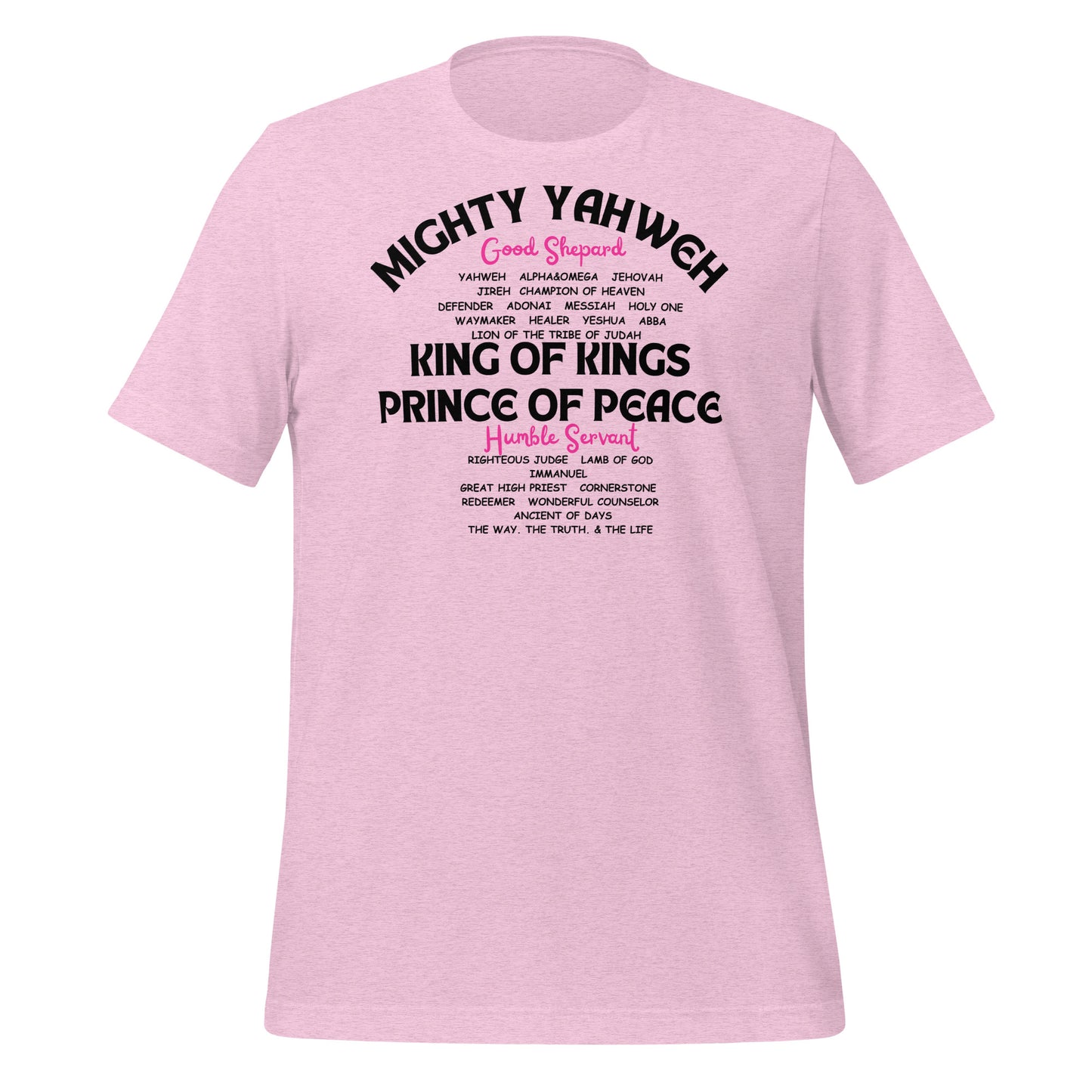 MIGHTY YAHWEH, KING OF KINGS, PRINCE OF PEACE, Unisex t-shirt