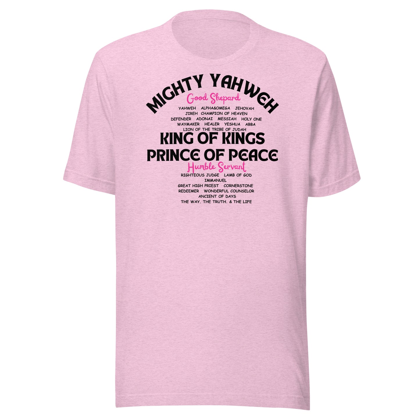 MIGHTY YAHWEH, KING OF KINGS, PRINCE OF PEACE, Unisex t-shirt