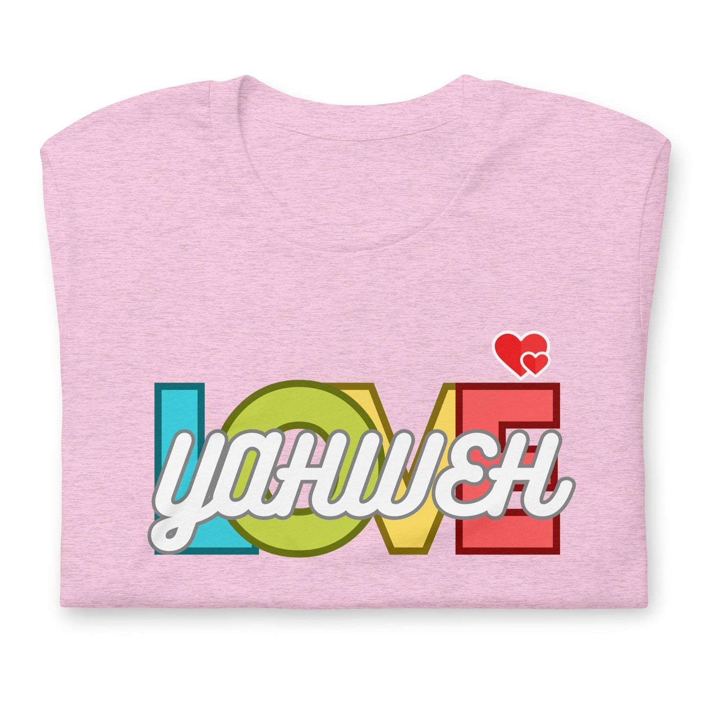 Love Yahweh, Unisex t-shirt