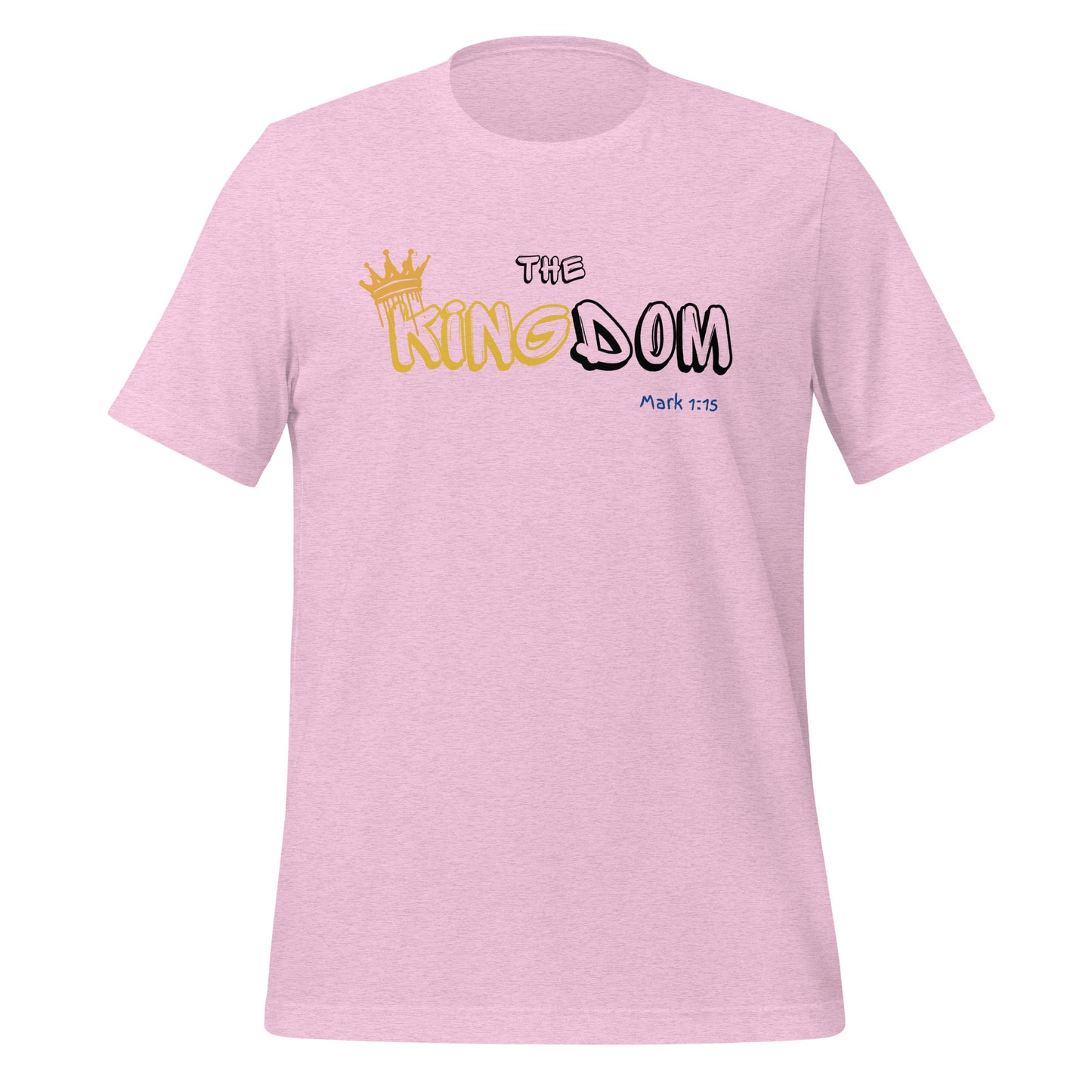 The Kingdom, Mark 1:15, Unisex t-shirt