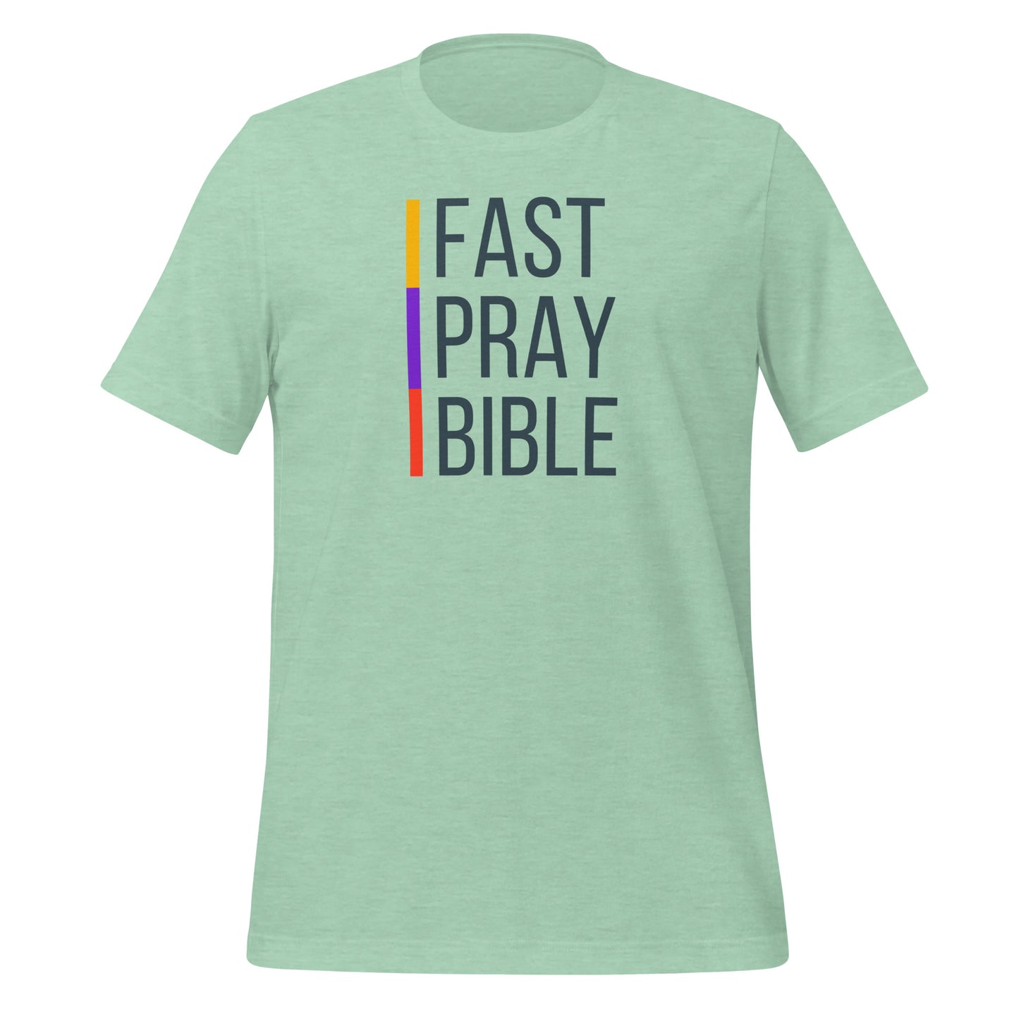 Fast, Pray, Bible, Unisex t-shirt