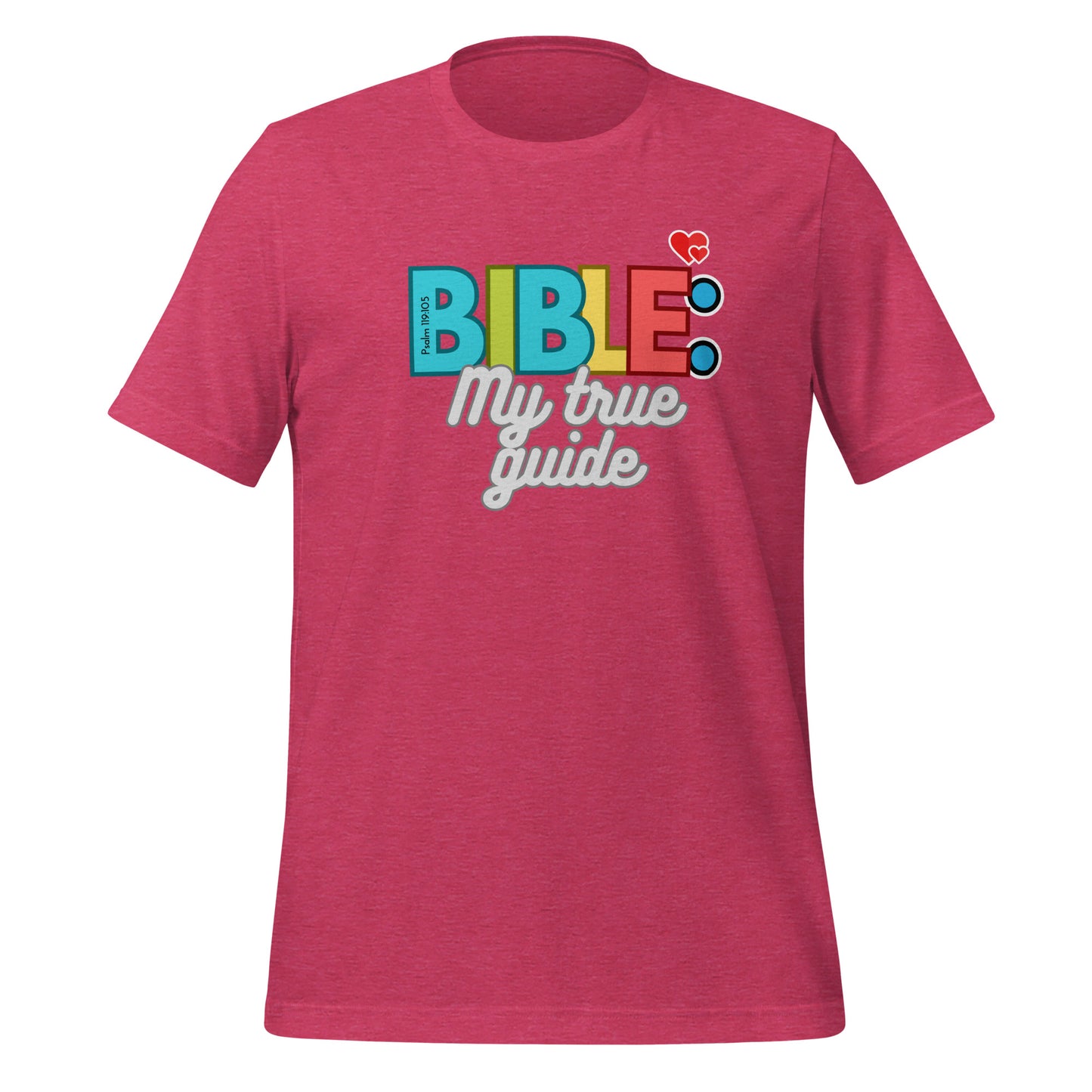 "Bible My True Guide" Unisex T-Shirt, Psalm 119:105