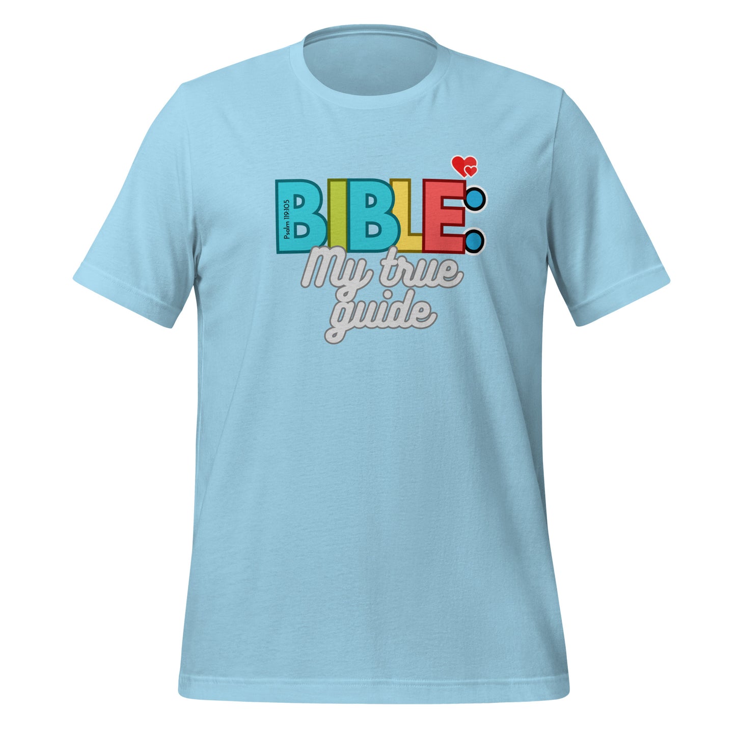 "Bible My True Guide" Unisex T-Shirt, Psalm 119:105