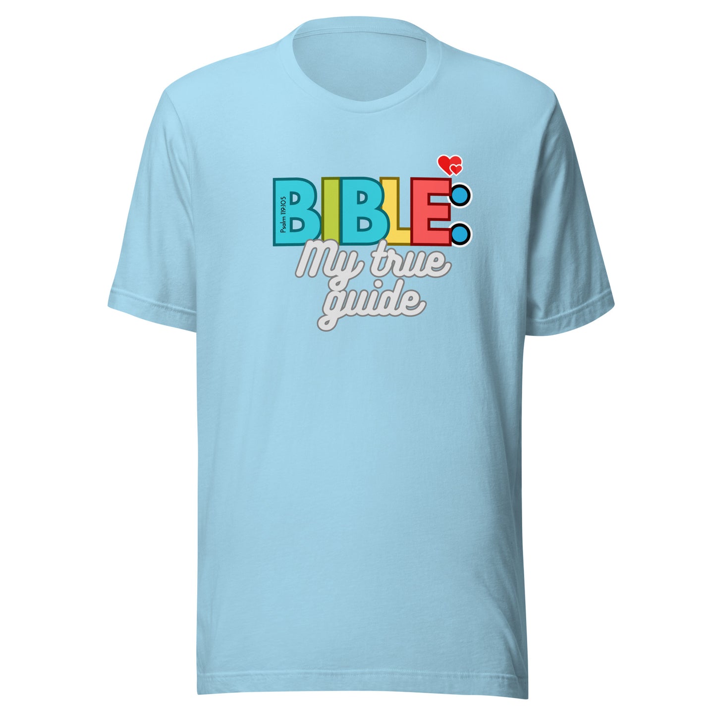 "Bible My True Guide" Unisex T-Shirt, Psalm 119:105