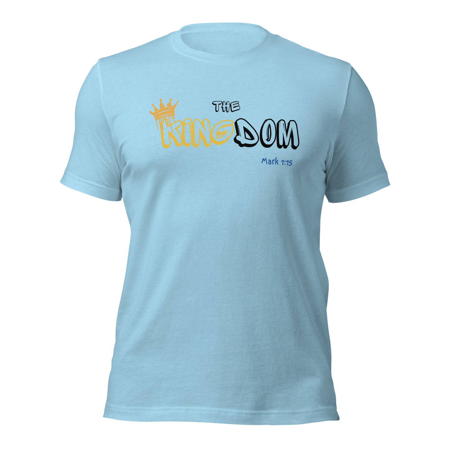 The Kingdom, Mark 1:15, Unisex t-shirt