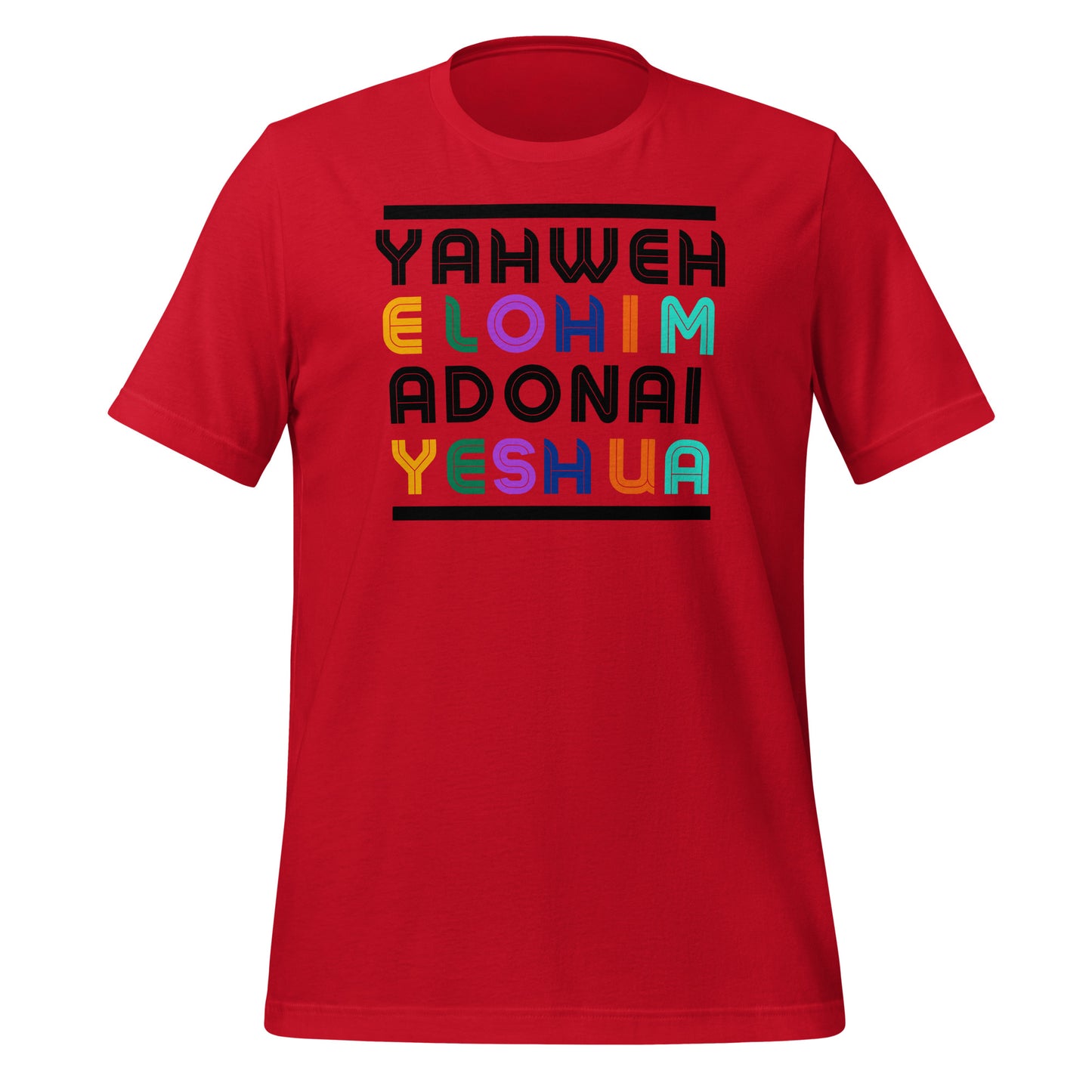 Yahweh, Elohim, Adonai, Yeshua, Unisex t-shirt