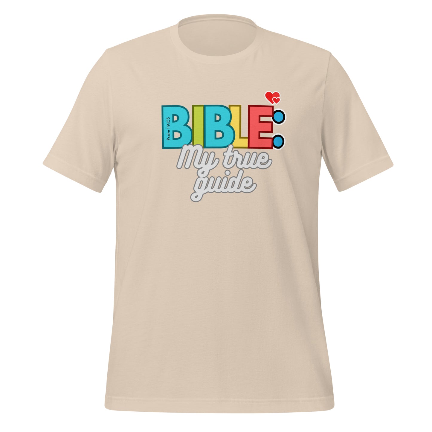 "Bible My True Guide" Unisex T-Shirt, Psalm 119:105