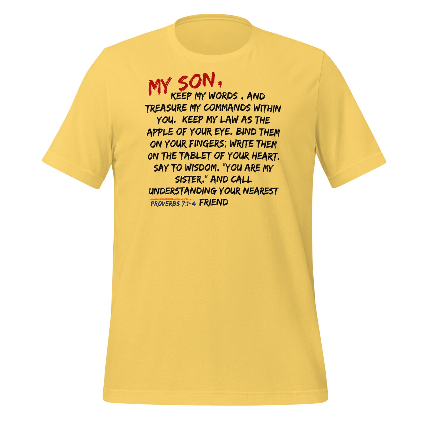 My Son, Keep My Words, Proverbs 7:1-4, Unisex t-shirt