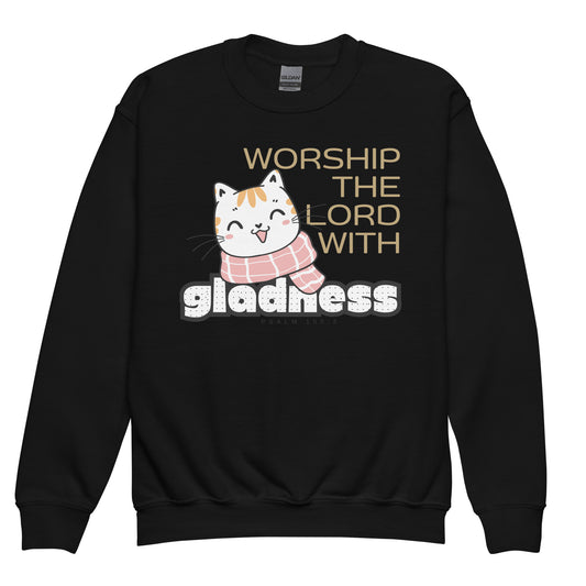 Worship the Lord with Gladness, Psalm 100:2, Youth crewneck sweatshirt