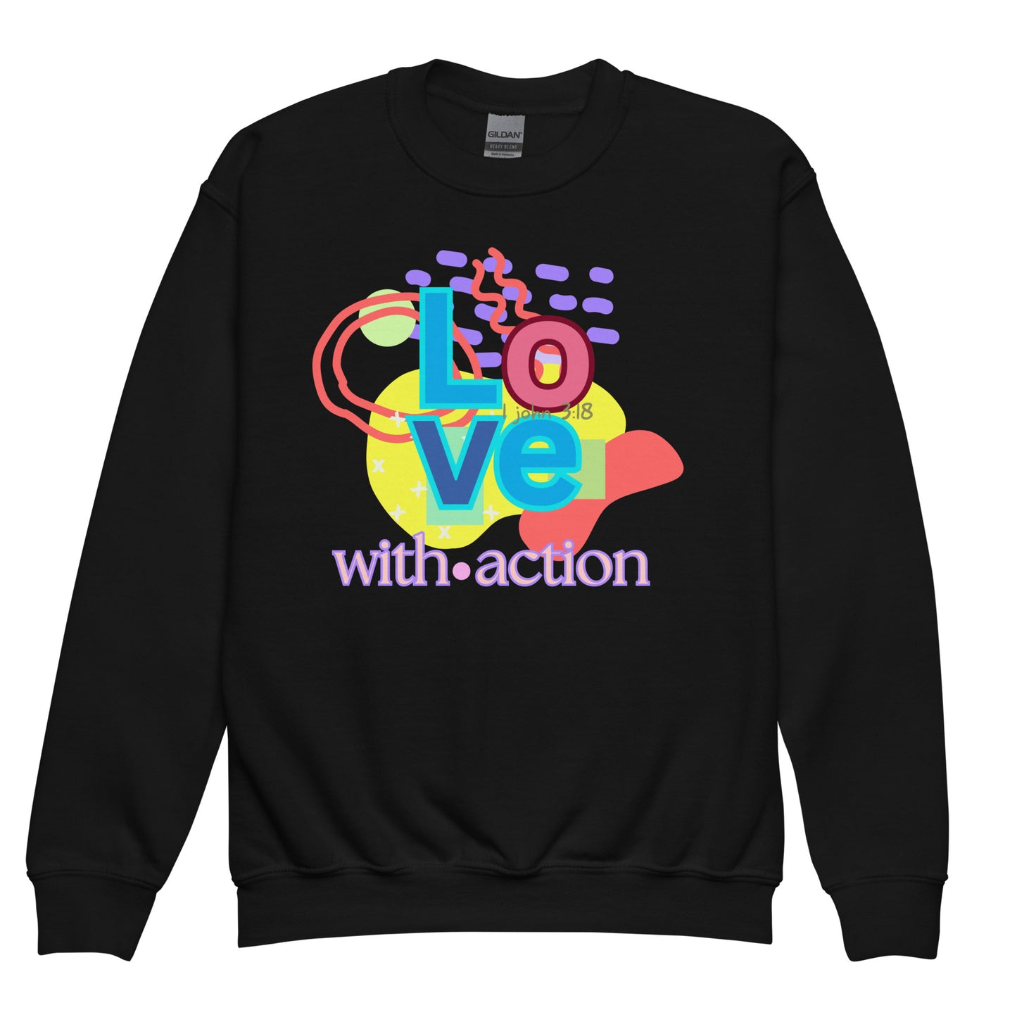 Love with Action", 1 John 3:18, Youth crewneck sweatshirt