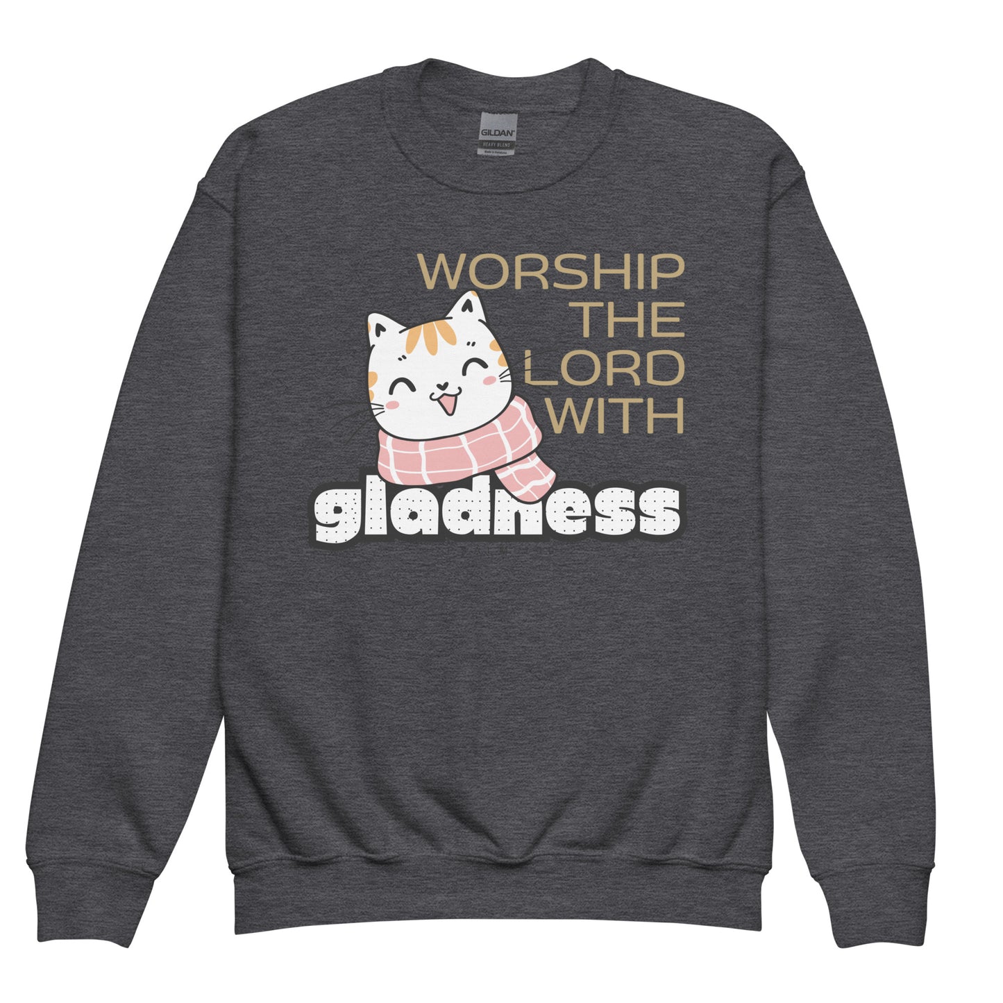 Worship the Lord with Gladness, Psalm 100:2, Youth crewneck sweatshirt