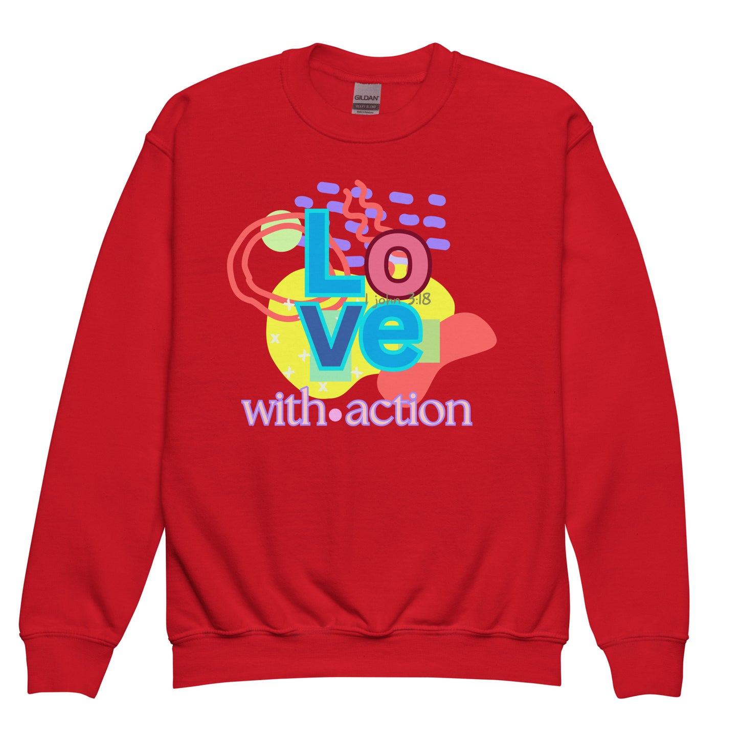 Love with Action", 1 John 3:18, Youth crewneck sweatshirt