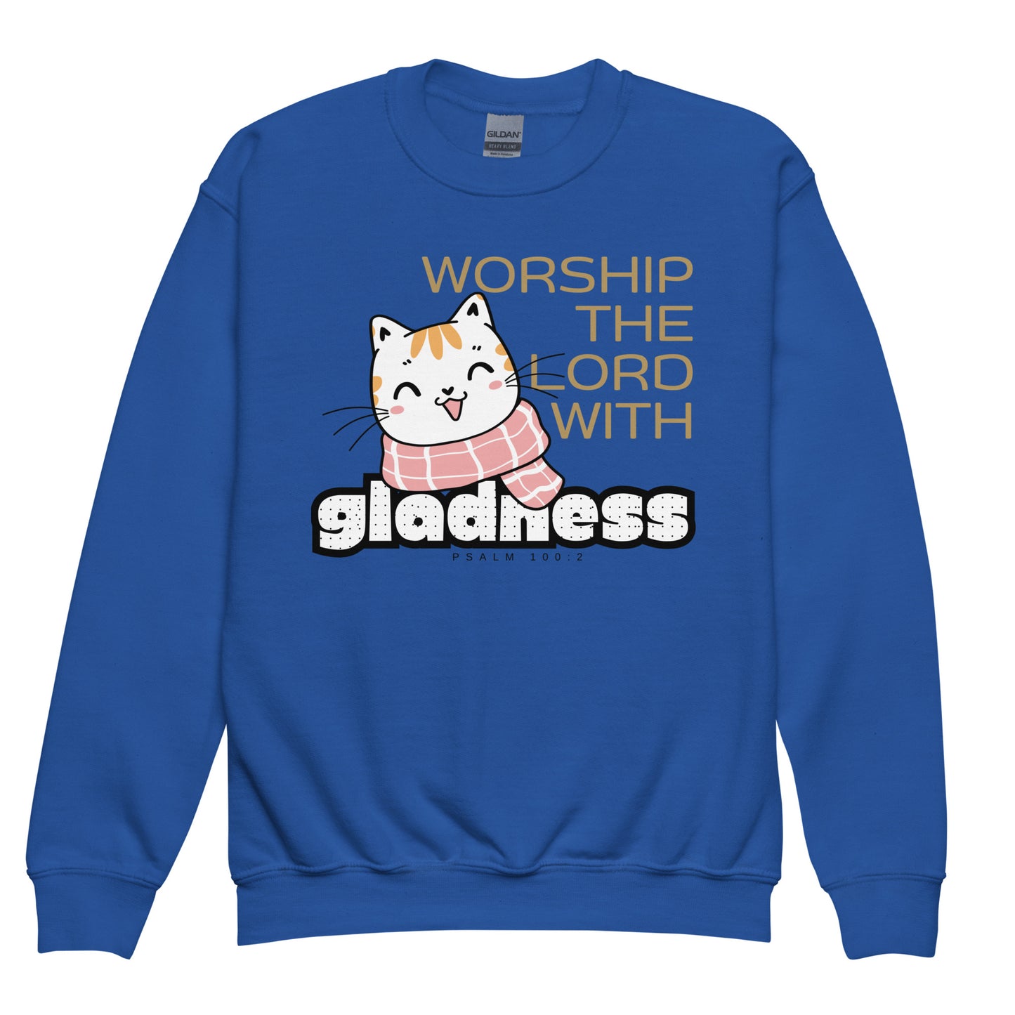 Worship the Lord with Gladness, Psalm 100:2, Youth crewneck sweatshirt