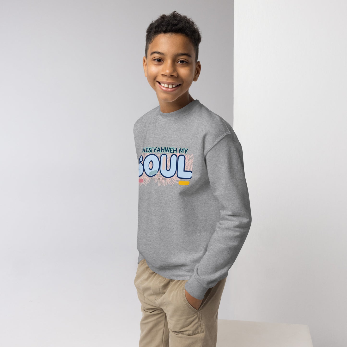 Praise Yahweh, my soul", Psalm 103:1, Youth crewneck sweatshirt