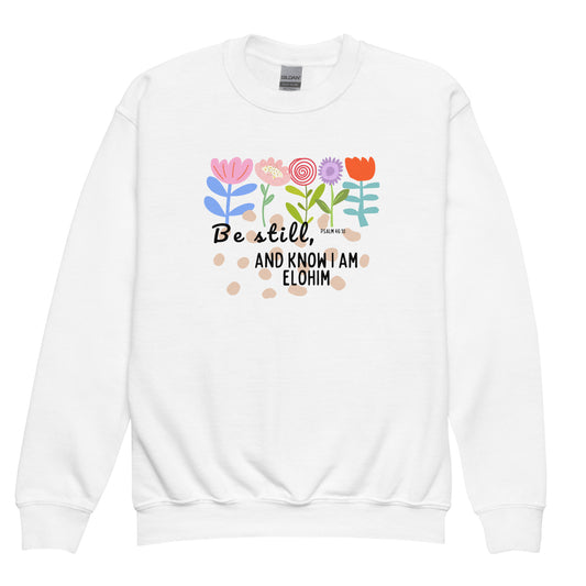 Be Still and Know I Am Elohim, Psalm 46:10, Youth crewneck sweatshirt