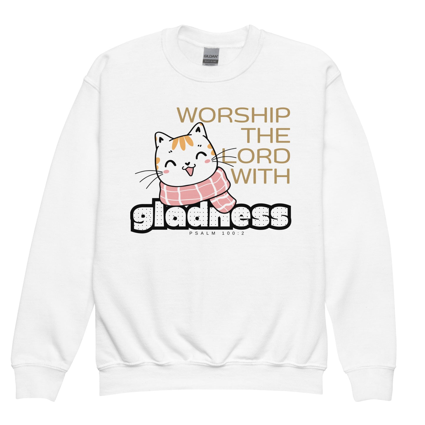 Worship the Lord with Gladness, Psalm 100:2, Youth crewneck sweatshirt