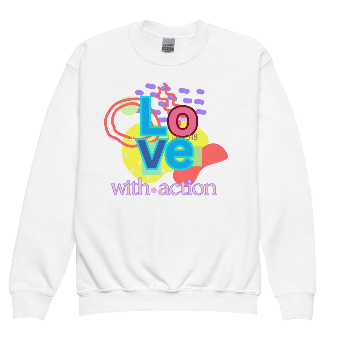 Love with Action", 1 John 3:18, Youth crewneck sweatshirt