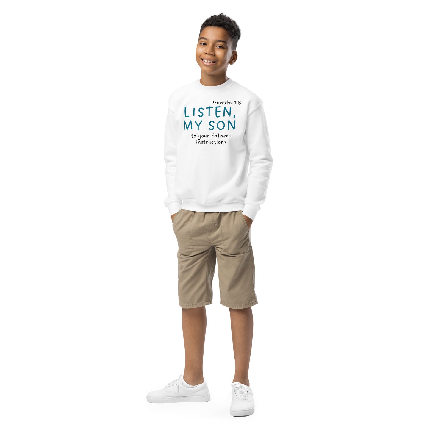 Hear, my son, The instruction of thy father, Proverbs 1:8, Youth crewneck sweatshirt